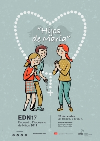 Encuentro Diocesano de Niños 2017 &quot;Hijos de María&quot;