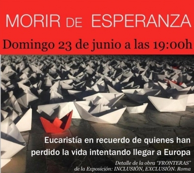 Eucaristía &quot;Morir de Esperanza&quot; 2019