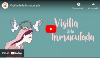 Retransmisión de la Vigilia de la Inmaculada